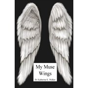 My Muse Wings Paperback