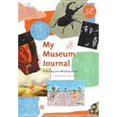 thumbnail image 1 of My Museum Journal: A Writing and Sketching Book (Hardcover) by Shelly Kale, Lisa Vihos, 1 of 1