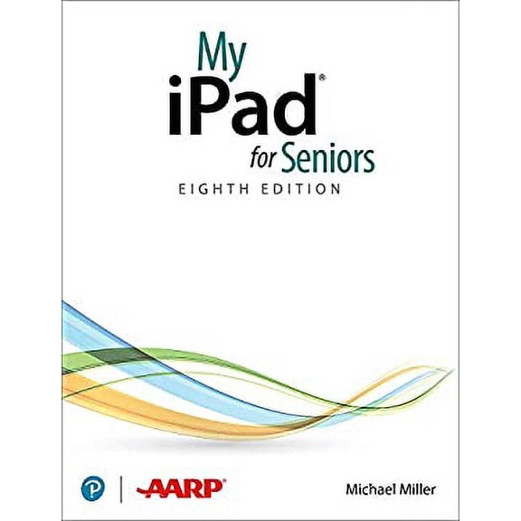 Pre-Owned My iPad for Seniors (Covers All Ipads Running Ipados 14) (Paperback) 0136824293 9780136824299