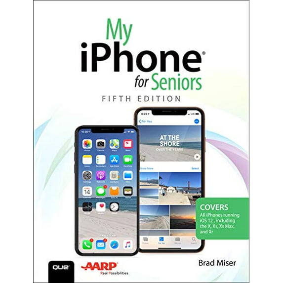 Pre-Owned My iPhone for Seniors (Paperback) 0789760304 9780789760302