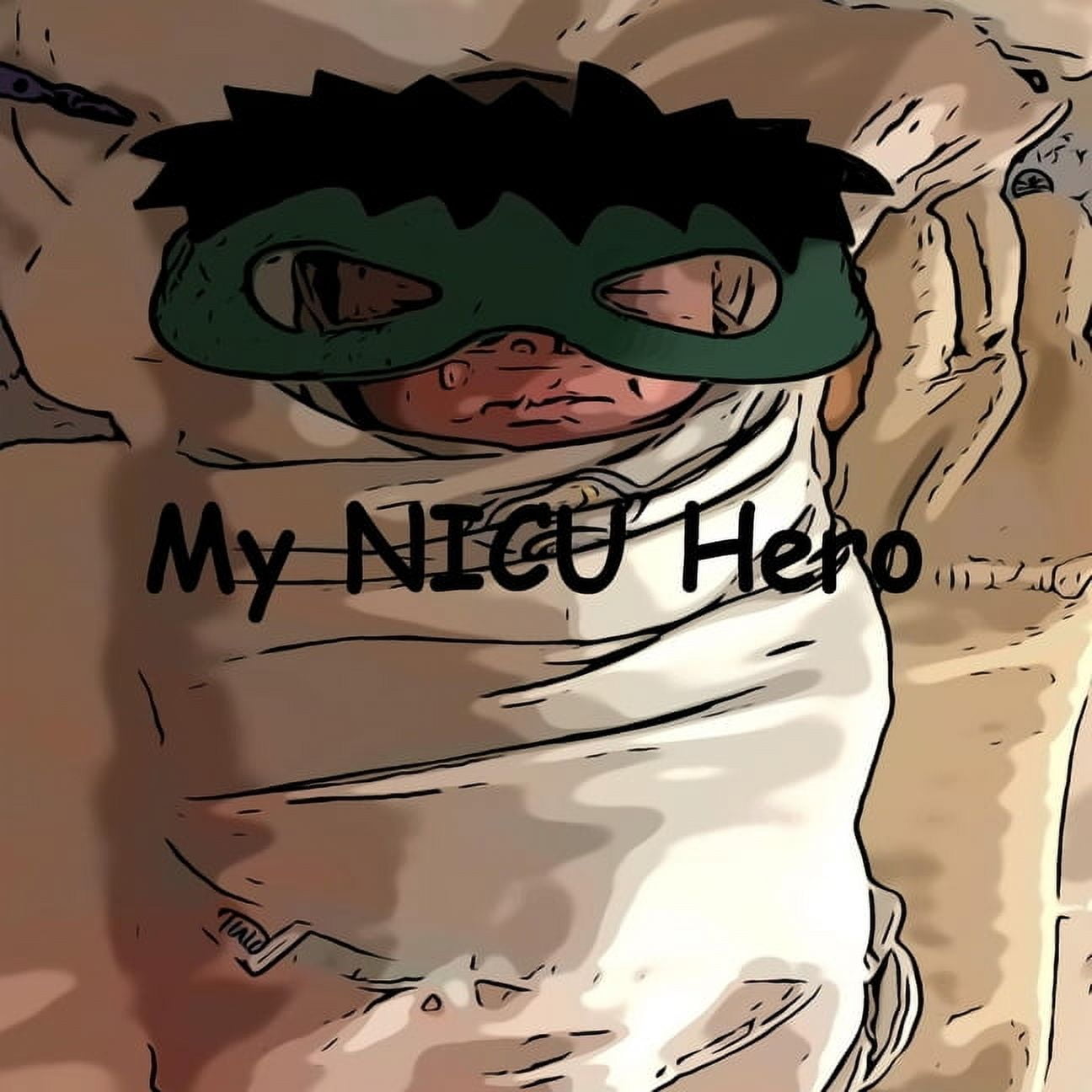 My NICU Hero, (Paperback)