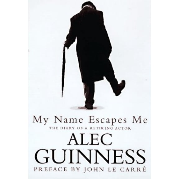 Pre-Owned My Name Escapes Me : The Diary of a Retiring Actor