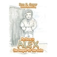 thumbnail image 1 of My Name Is Alex the Keeper of the Gate (Paperback) by Jean M Cooper, 1 of 1