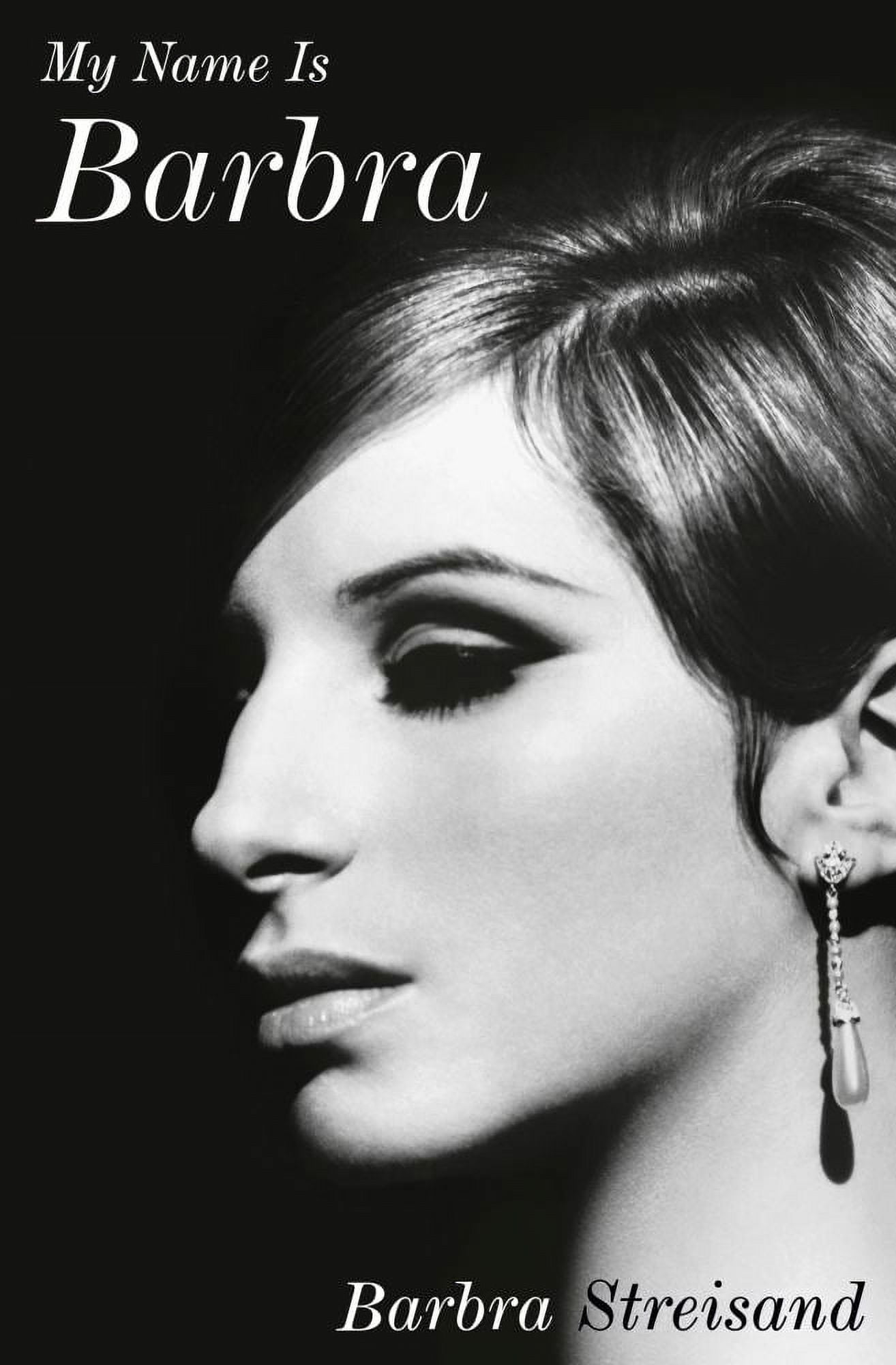 Barbra Streisand: My Name Is Barbra (Hardcover)