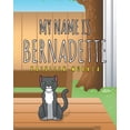 thumbnail image 1 of My Name Is Bernadette (Paperback), 1 of 1