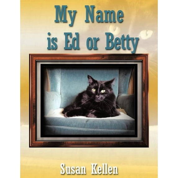 My Name Is Ed or Betty (Paperback)