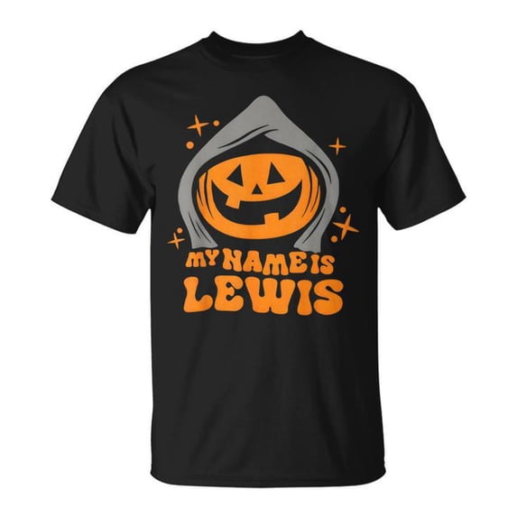 My Name Is Lewis Halloween Pumpkin T-Shirt Funny Spooky Fall Holiday Graphic Tee for Men Women Kids Perfect Costume Party Shirt