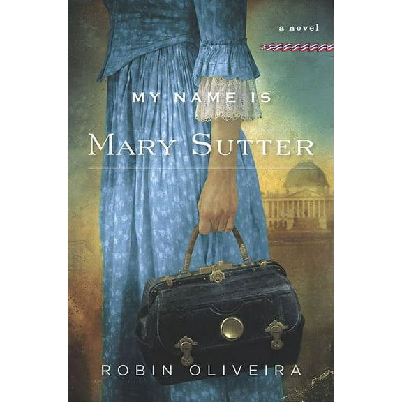 Pre-Owned My Name Is Mary Sutter (Hardcover) 9780670021673