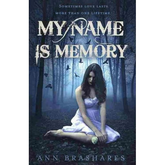 My Name Is Memory