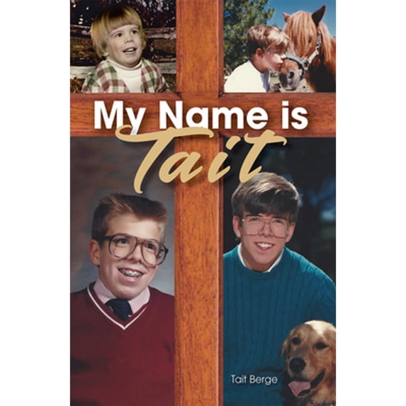 Pre-Owned My Name Is Tait (Paperback) 1716921899 9781716921896