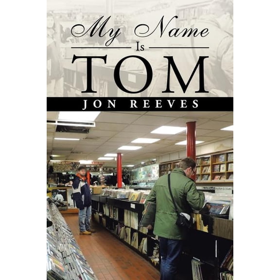 My Name Is Tom