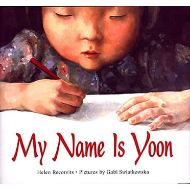 Pre-Owned My Name Is Yoon (Hardcover) 0374351147 9780374351144