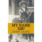 My Name Sir? Paperback