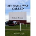 thumbnail image 1 of My Name Was Called: An Autobiography, (Paperback), 1 of 1