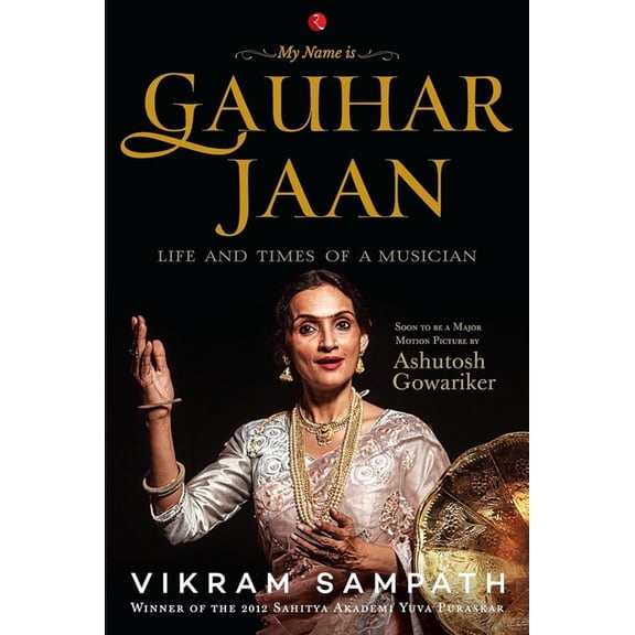 My Name is Gauhar Jaan, (Paperback)