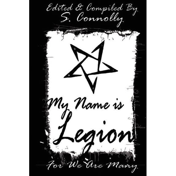 My Name is Legion: For We Are Many (Paperback)