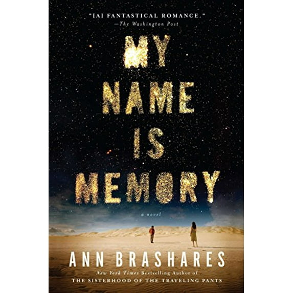 Pre-Owned My Name is Memory (Paperback) by Ann Brashares