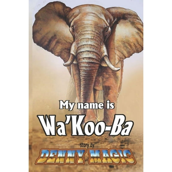 My Name is Wa'Koo-Ba