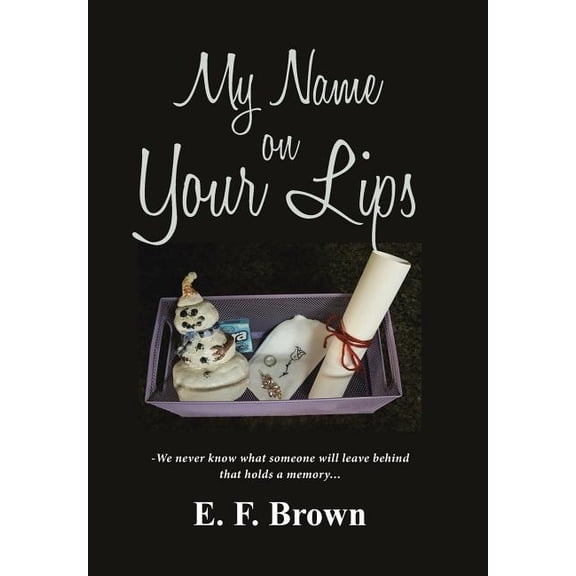 My Name on Your Lips (Hardcover)