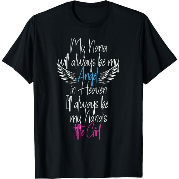My Nana My Angel in Heaven in Loving memory of my Nana T-Shirt