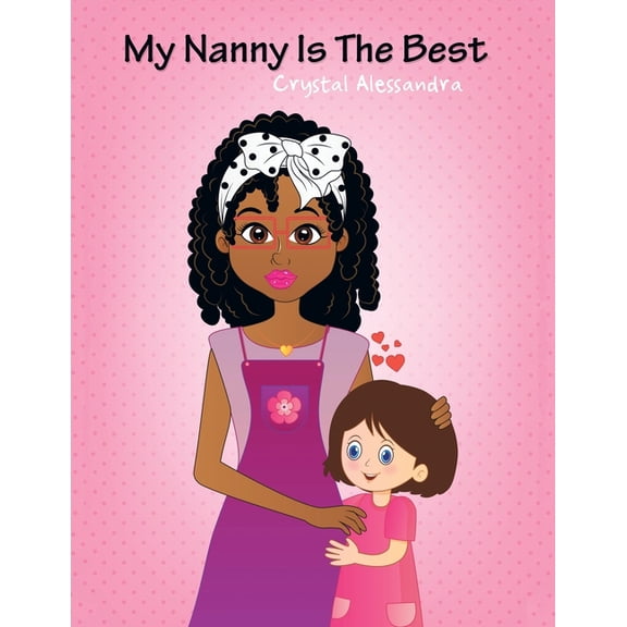 My Nanny Is the Best, (Paperback)