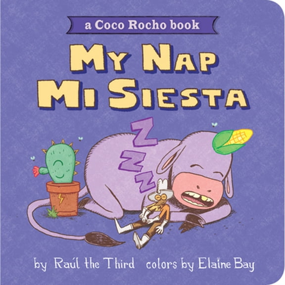 Pre-Owned My Nap, Mi Siesta: A Coco Rocho Book (Bilingual English-Spanish) (Board book) 0358394732 9780358394730