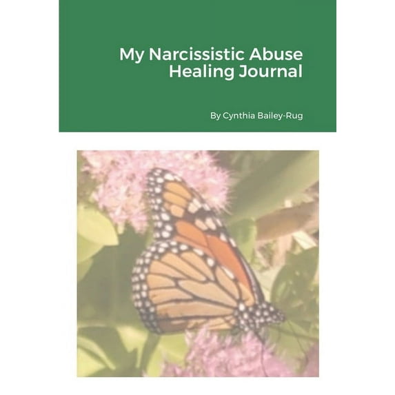 My Narcissistic Abuse Healing Journal, (Paperback)