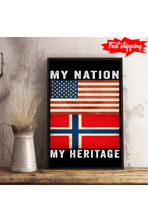 My Nation My Heritage American Flag Noway Flag 11 x 17 Inch Poster
