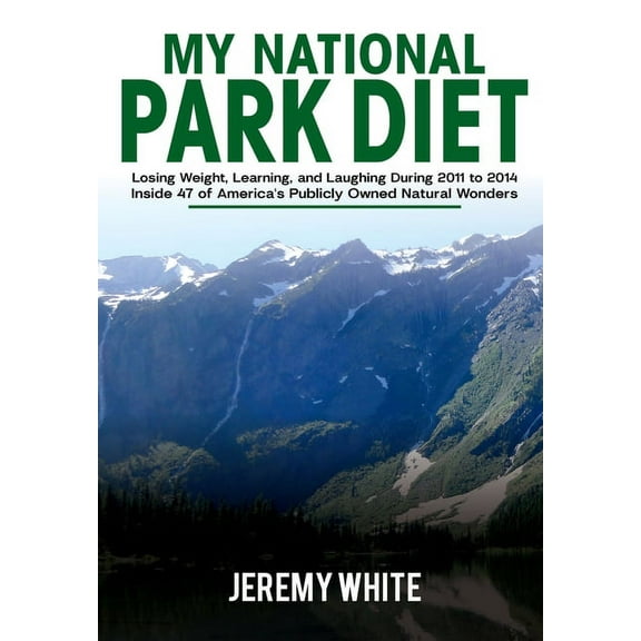 My National Park Diet, (Hardcover)