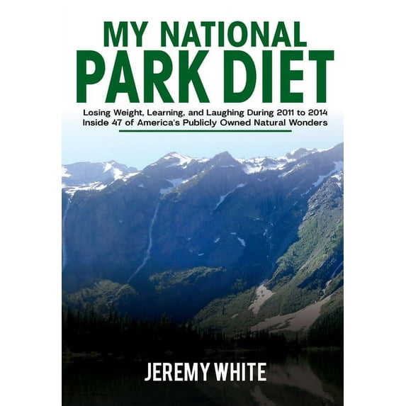 My National Park Diet, (Hardcover)