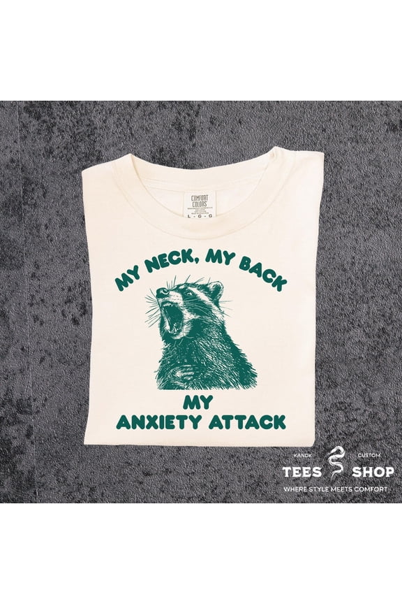 My Neck My Back My Attack Shirt, Shirt, Trash Panda Shirt, Racoon Tee, For Racoon Lover, Tee