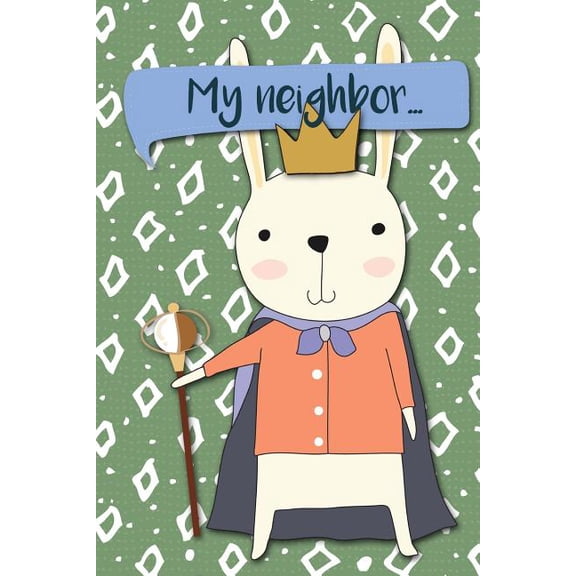 My Neighbor : Adventures of a Rabbit a What Happens Next Comic Activity Book for Artists