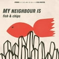 thumbnail image 1 of My Neighbor Is - Fish & Chips - Music & Performance - CD, 1 of 1