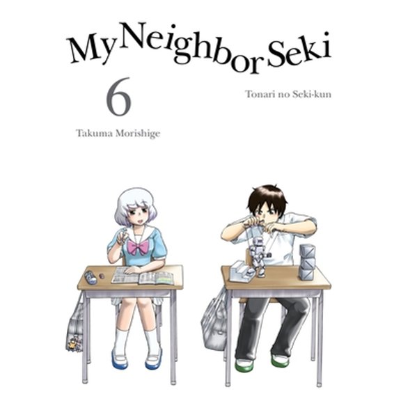 Pre-Owned My Neighbor Seki 6 (Paperback) 1942993099 9781942993094
