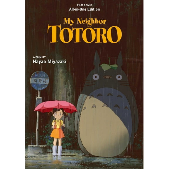 My Neighbor Totoro: All-in-One Edition: My Neighbor Totoro Film Comic: All-in-One Edition (Hardcover)