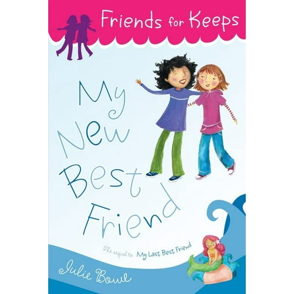 Pre-Owned My New Best Friend (Friends for Keeps), 9780547328690, 0547328699, Paperback, Reprint edition