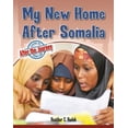 thumbnail image 1 of My New Home After Somalia (Paperback), 1 of 1