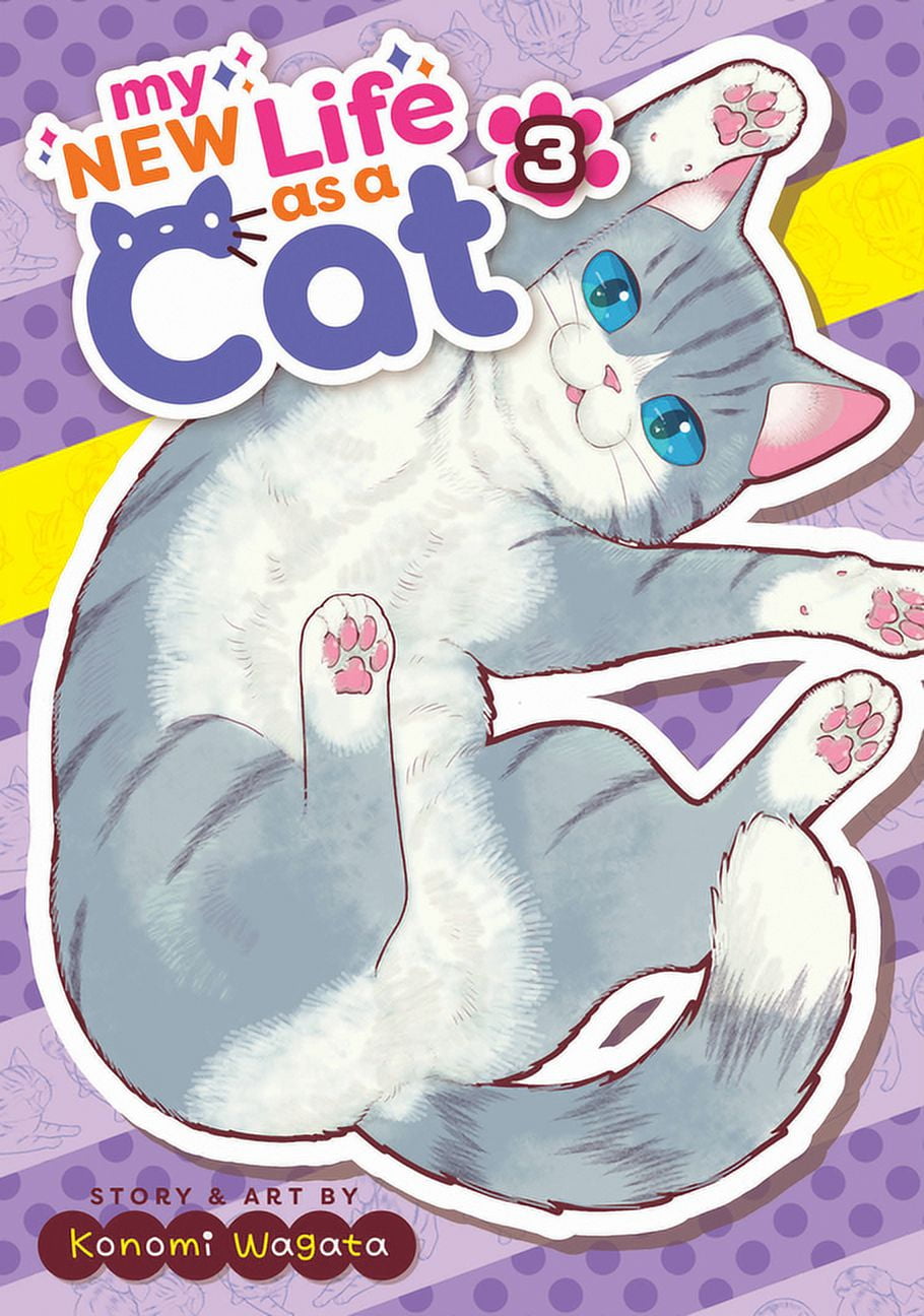 My New Life as a Cat My New Life as a Cat Vol. 3, (Paperback