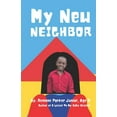 thumbnail image 1 of My New Neighbor My New Neighbor, Book 1, (Paperback), 1 of 1