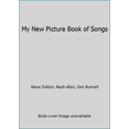 thumbnail image 1 of Pre-Owned My New Picture Book of Songs (Hardcover) 0898880025 9780898880021, 1 of 1