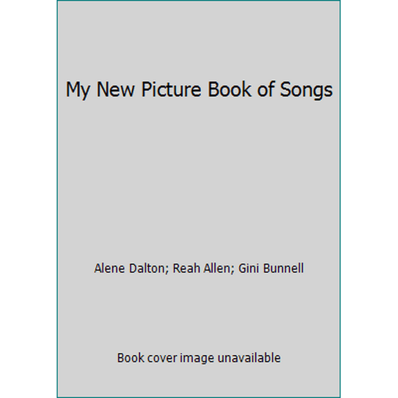 Pre-Owned My New Picture Book of Songs (Hardcover) 0898880025 9780898880021