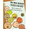 thumbnail image 1 of Pre-Owned My New School: A Workbook to Help Students Transition to a New School, 9781934575659, 1934575658, Paperback, 1 edition, 1 of 1