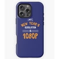 thumbnail image 1 of My New Year's Resolution Is 1080P Funny Phone Case for iPhone 16 15 14 13 12 11 Pro Max, 1 of 2