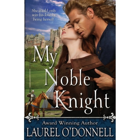My Knight My Noble Knight, Book 1, (Paperback)