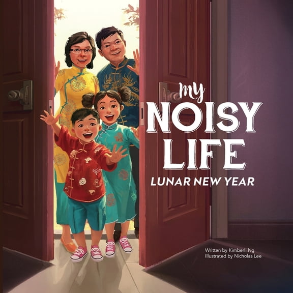 My Noisy Life: Lunar New Year, (Paperback)