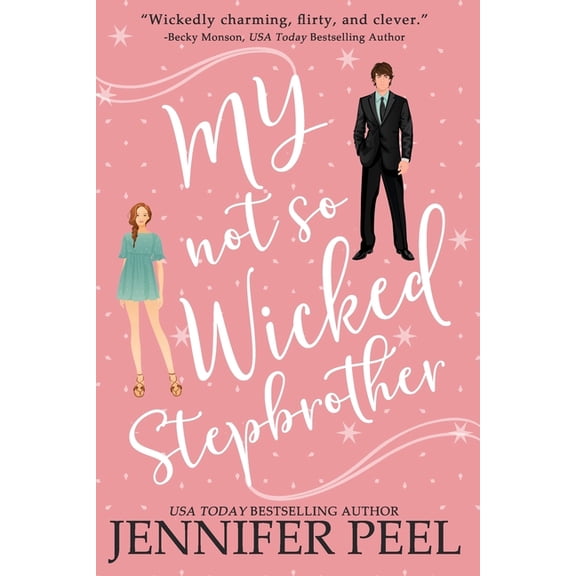 My Not So Wicked My Not So Wicked Stepbrother, Book 1, (Paperback)