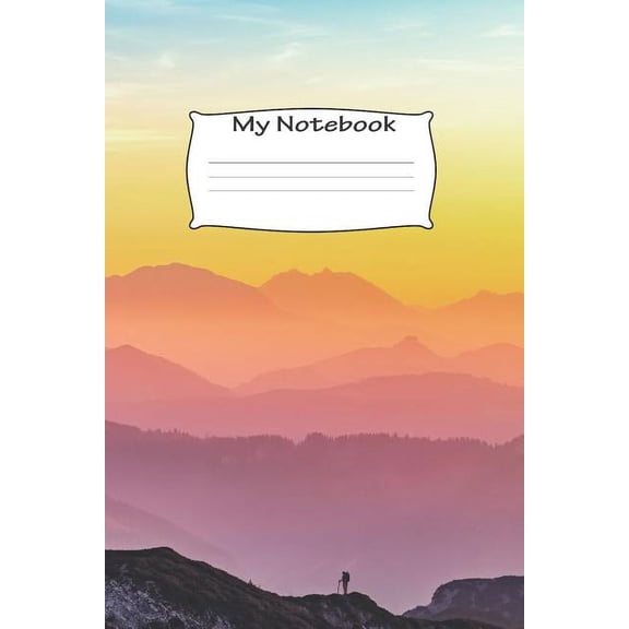 My Notebook: Multicolour Mountains themed - 100 Pages, Collegeruled linepaper, 6x9, (Paperback)