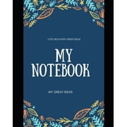 My Notebook Simpel 8 10 Notebook for Your Grat Ideas and Notes. Paperback