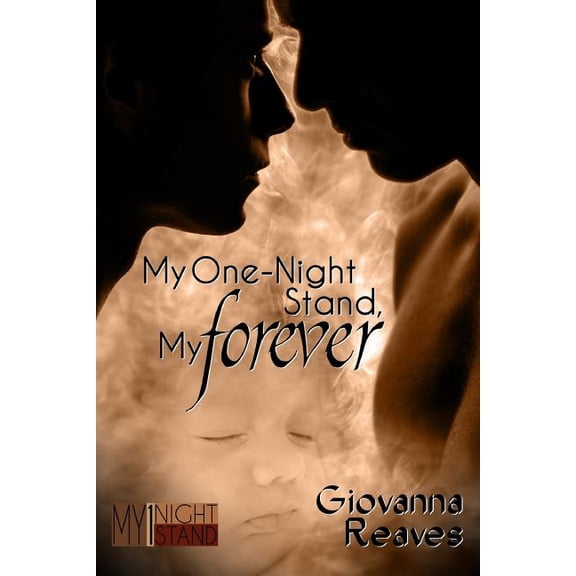 My One-Night Stand My One-Night Stand, My Forever: Mpreg Romance Book One, Book 1, (Paperback)