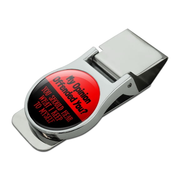 My Opinion Offended You Funny Satin Chrome Plated Metal Money Clip